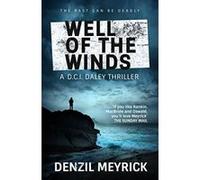 Well of the Winds: A D.C.I. Daley Thriller (The D.C.I. Daley Series Book 5) - [Version Originale] Denzil Meyrick (Auteur)