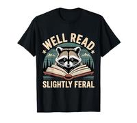 Well Read Slightly Feral Bookworm Personality |- T-Shirt
