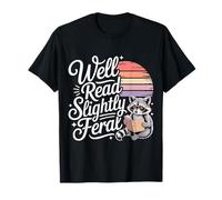 Well Read Slightly Feral Bookworm Personality - T-Shirt