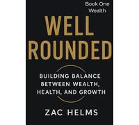 Well Rounded: Wealth Accounts