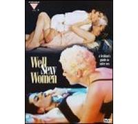 Well Sexy Women: A Lesbian's Guide to Safer Sex