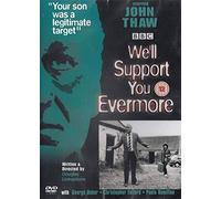 We'll Support You Evermore