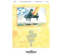 Well-Tempered Praise 3 / Recueil
