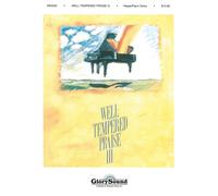 Well-Tempered Praise 3 / Recueil