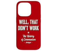 Well That Didn't Work Histoire du Communisme abrégée Coque pour iPhone 14 Pro