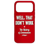 Well That Didn't Work Histoire du Communisme abrégée Coque pour iPhone 17 Pro Max