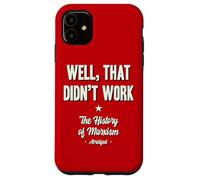 Well That Didn't Work Histoire du marxisme abrégé Coque pour iPhone 11
