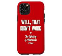 Well That Didn't Work Histoire du marxisme abrégé Coque pour iPhone 11 Pro