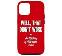 Well That Didn't Work Histoire du marxisme abrégé Coque pour iPhone 12/12 Pro