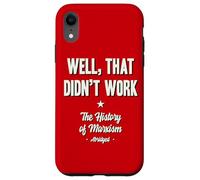 Well That Didn't Work Histoire du marxisme abrégé Coque pour iPhone XR