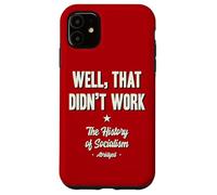 Well That Didn't Work Histoire du socialisme abrégé Coque pour iPhone 11