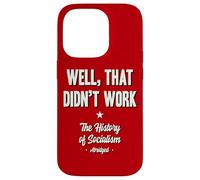 Well That Didn't Work Histoire du socialisme abrégé Coque pour iPhone 14 Pro