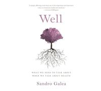 Well – What We Need to Talk About When We Talk About Health – Oxford University Press
