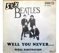 Well You Never...../Fatal Fascination (7" Vinyl Single)(1980)(Charly Records BF 18708)