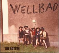 WellBad - The Rotten