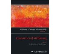 Wellbeing A Complete Reference Guide Economics of Wellbeing Wellbeing A Complete Reference Guide Economics of Wellbeing (Auteur)