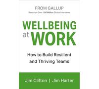 Wellbeing At Work by Jim Harter Jim Harter (Auteur)