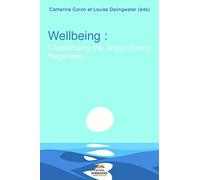 Wellbeing. Challenging the anglo-saxon hegemony