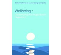 Wellbeing. Challenging the anglo-saxon hegemony - Gilbert Krebs - Presses De La Sorbonne Nouvelle - broché - Essai