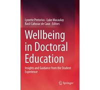 Wellbeing In Doctoral Education