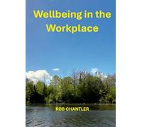 Wellbeing in the Workplace