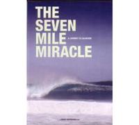 Wellensurfen - The Seven Mile Miracle
