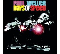 Weller, Paul - Days of Speed [Import]