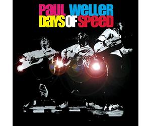 Weller, Paul - Days of Speed