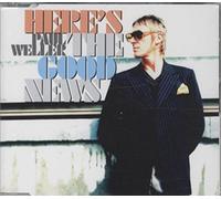 Weller, Paul - Here's The Good News [Import]