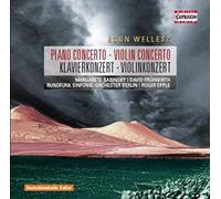 Wellesz, E. - Concerto Pour Piano - Concerto Pour Violon
