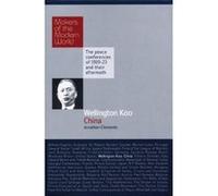 Wellington Koo, Makers of the Modern World Jonathan Clements (Auteur)