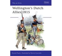 Wellington's Dutch Allies 1815