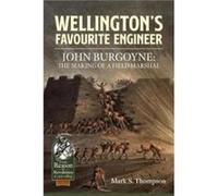 Wellingtons Favourite Engineer - Mark S. Thompson - Helion amp Company - Livre en Anglais - Paperback Mark S. ThompsonMark S. Thompson (Auteur)