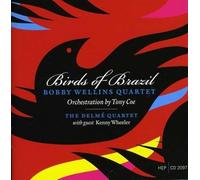 Wellins Bobby - Birds of Brazil [Import]
