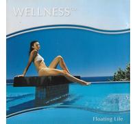 Wellness - Floating Life - Inner Silence - Cd1