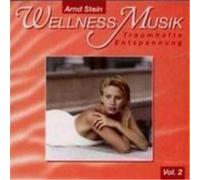 Wellness Musik 2. CD Stein, Arnd (Auteur)