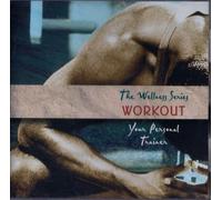 Wellness Series - Workout-Your Personal Trainer