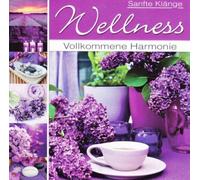 Various Artists - Wellness-Vollkommene Harmonie [Import]