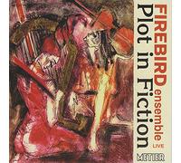 Wells Alison – Plot in Fiction (Webb, Firebird Ensemble)