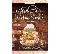 Wells and Wanderers - Amorites