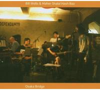 Wells, Bill - Osaka Bridge