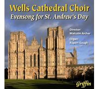 Wells Cathedral Choir - Evensong for St Andrew's Day: Stanford & Rubbra &