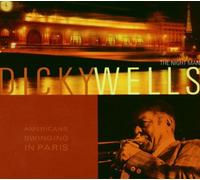 Wells, Dicky - Dicky Wells - Americans Swinging In Paris - Digipack
