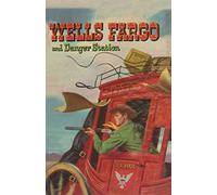 Wells Fargo and Danger Station