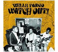 Wells Fargo - Watch Out! [Vinyl Lp]
