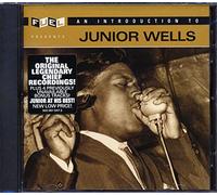 Wells, Junior - Introduction to Junior Wells