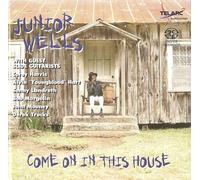 Wells Junior (Sacd) - Come on in This House [Import]