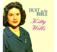 Wells, Kitty - Dust on The Bible