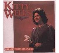 Wells, Kitty - Greatest Hits 2