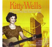 Wells, Kitty - It Wasn T God Who Made Honky Tonk